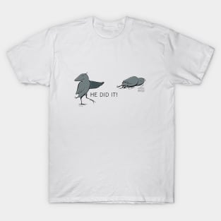 Wordplay - urban crow - he did it T-Shirt